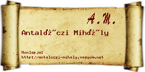 Antalóczi Mihály névjegykártya